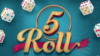 Play 5 Roll now!