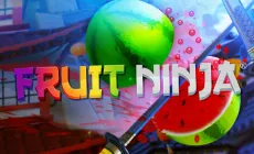 Fruit Ninja