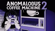 Play Anomalous Coffee Machine 2 now!
