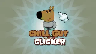 Play Chill Guy Clicker now!