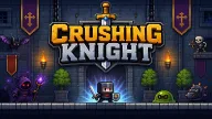 Play Crushing Knight now!