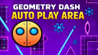 Geometry Dash Auto Play Area