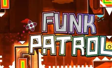 Geometry Dash Funk Patrol