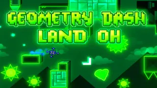 Geometry Dash Land Oh