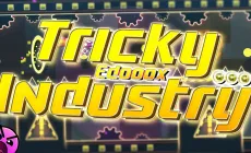 Geometry Dash Tricky Industry