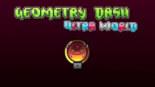 Play Geometry Dash Ultra World now!