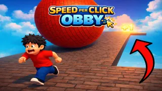 Play Speed per Click: Obby now!