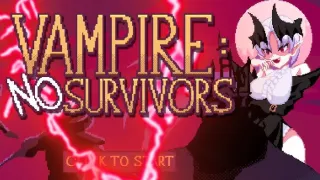 Play Vampire: No Survivors now!