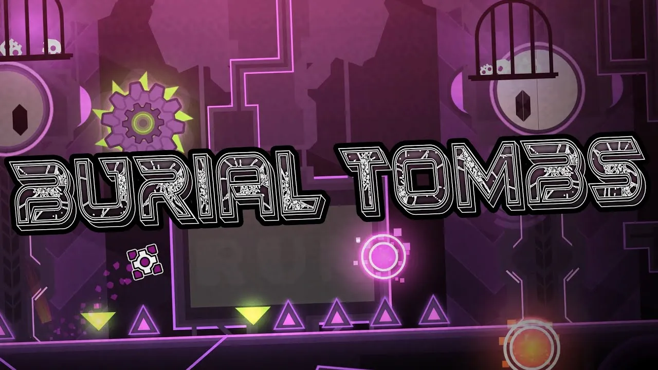 Geometry Dash BuriaL TombS