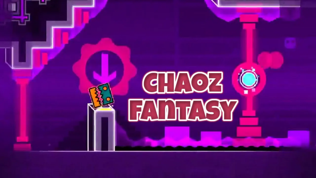 Geometry Dash Chaoz Fantasy