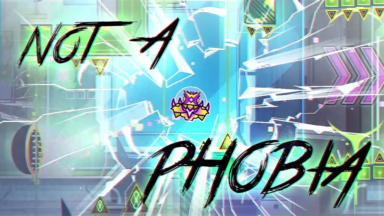 Geometry Dash Not A Phobia