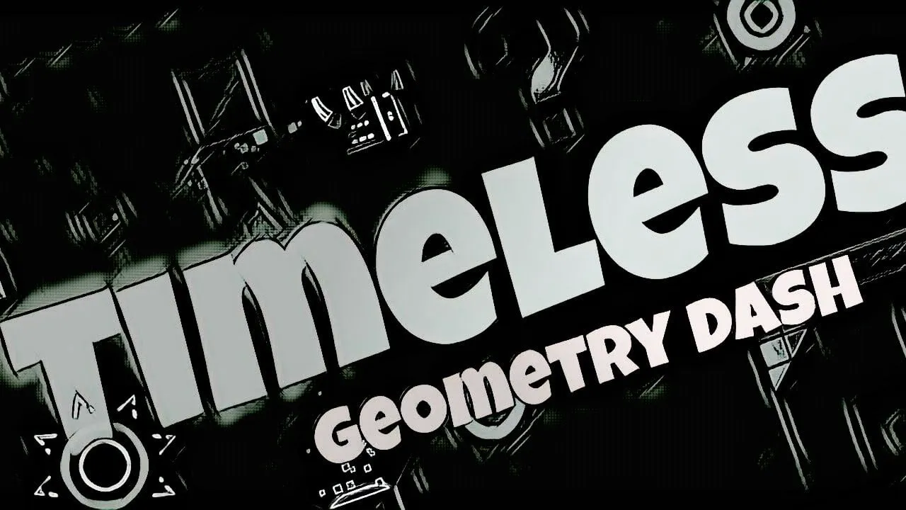 Geometry Dash Timeless